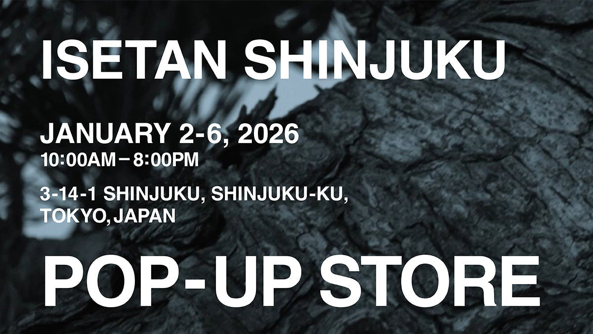 【1/2 - 1/6】伊勢丹新宿 POP-UP STORE