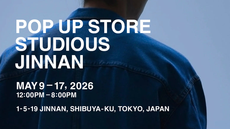 【5/9- 5/17】STUDIOUS 神南 POP-UP STORE
